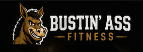 Bustin' Ass Fitness